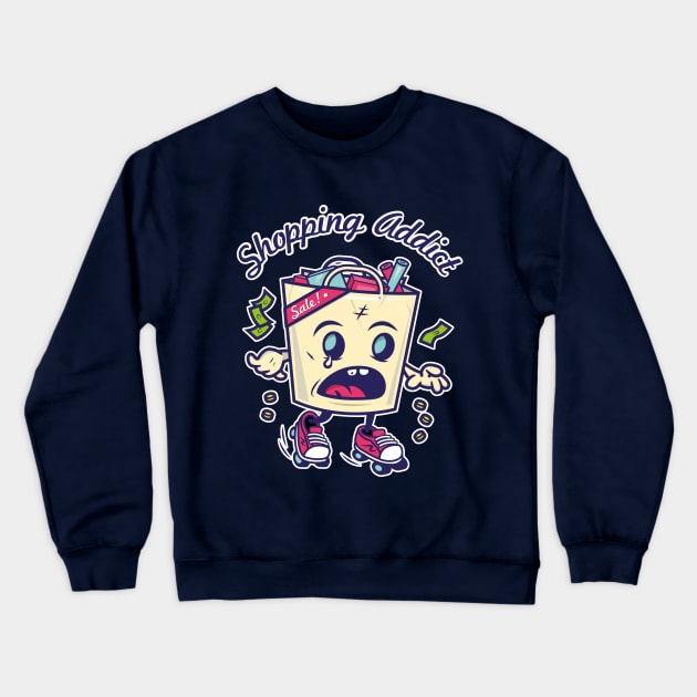 Shopping Addict Crewneck Sweatshirt by propellerhead